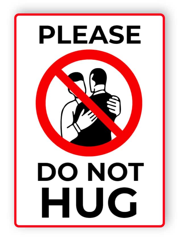 Please, do not hug | Easily edit and order this sign online!