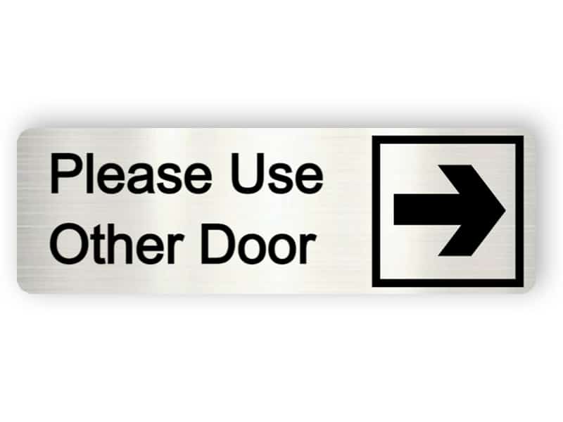 Please use other door - Aluminium sign| Edit and order online!