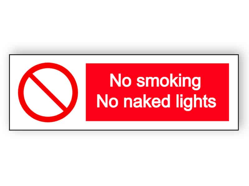 No Smoking No Naked Lights Landscape Sign Buy Now