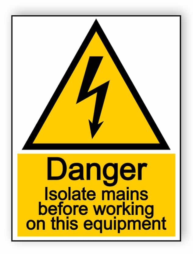 Danger - isolate mains before working - portrait sign | Buy now!